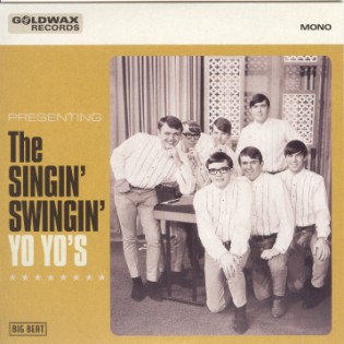 Yo's Yo's - The Singin' Swingin' Yo Yo's ( rsd uk 2012 )